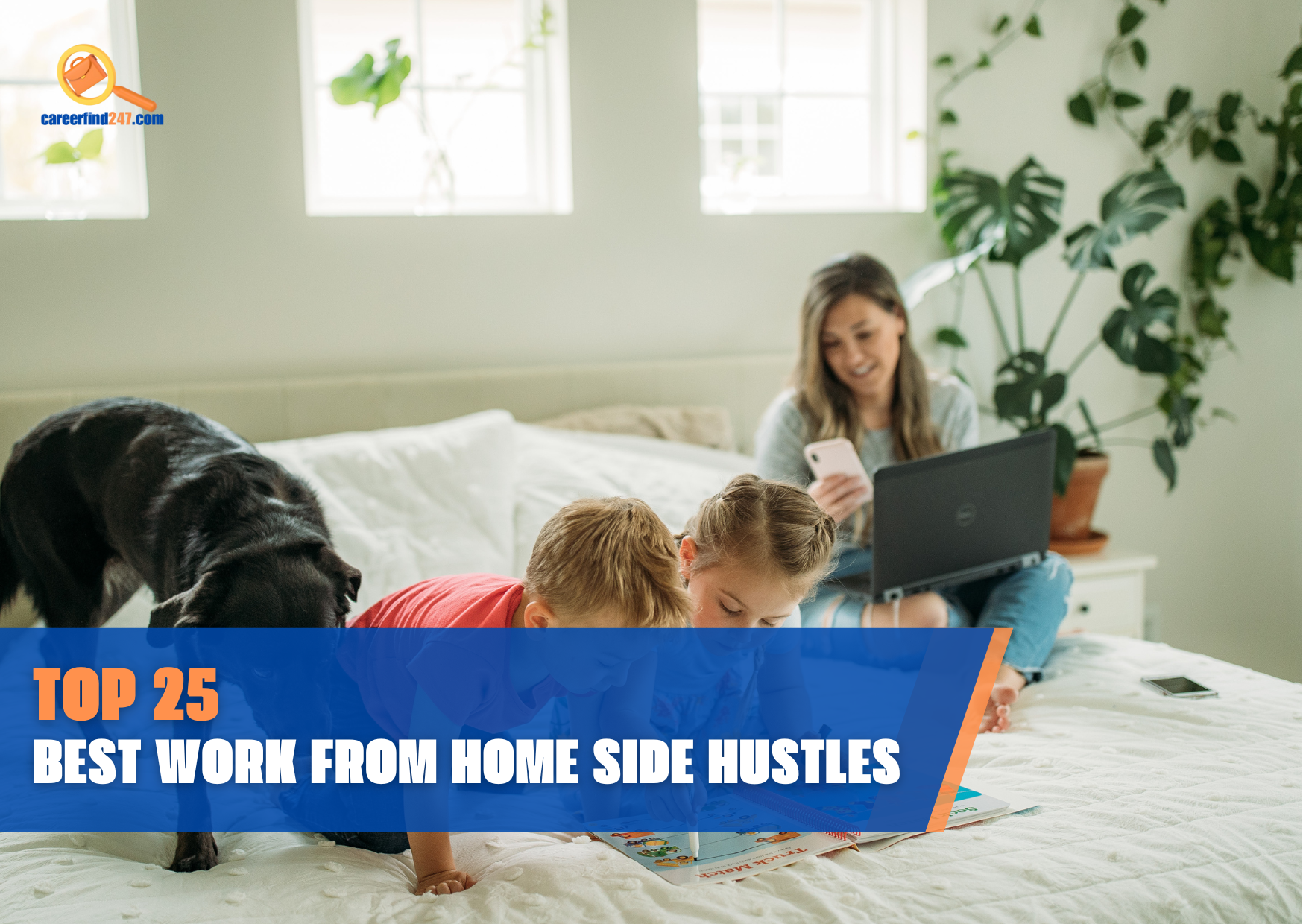 TOP 25 BEST WORK FROM HOME SIDE HUSTLES